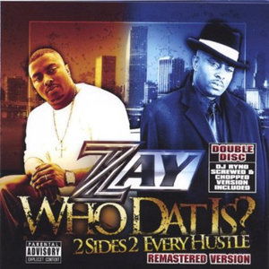 Cover for Zay · Who Dat Is? (CD) (2005)