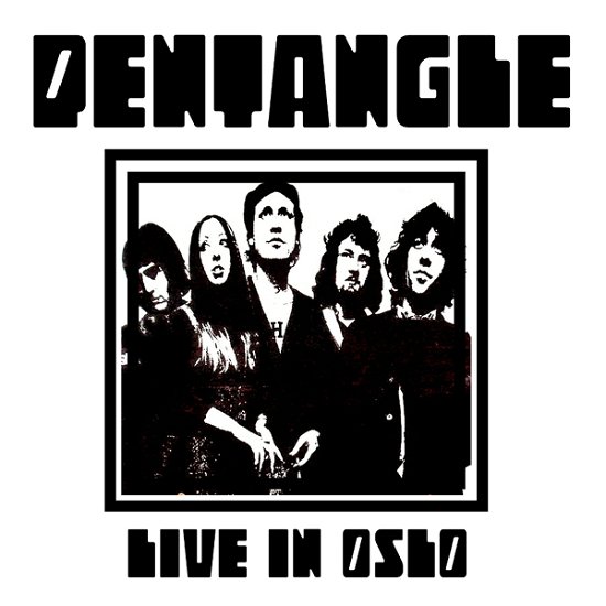 Cover for Pentangle · Live In Oslo (CD) (2021)