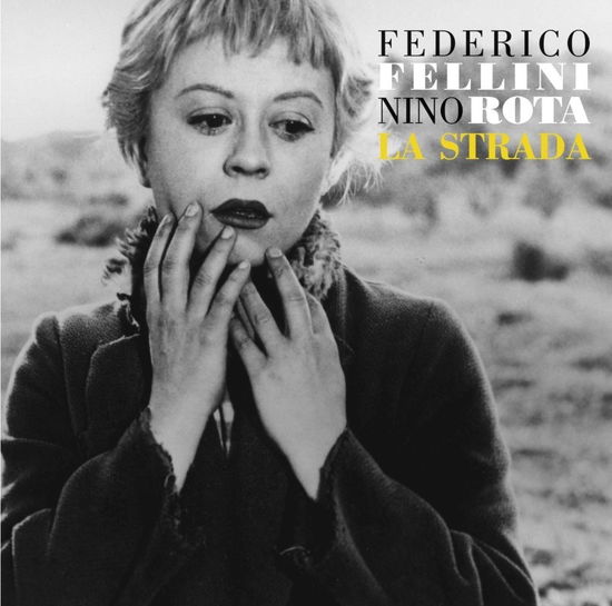 Cover for Federico Fellini &amp; Nino Rota · La Strada (LP) (2020)