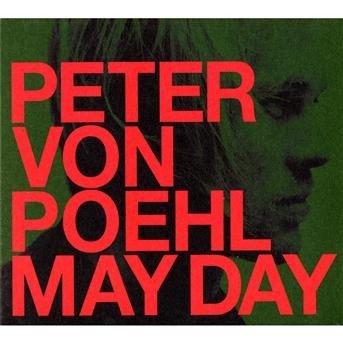 Cover for Peter Von Poehl · May day (CD)