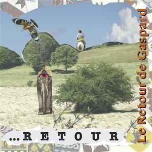 Cover for La Retour de Gaspard · ...Retour (CD) (2024)