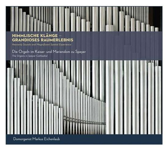 Cover for Markus Eichenlaub · Himmlische Klange - Grandioses (CD) (2019)