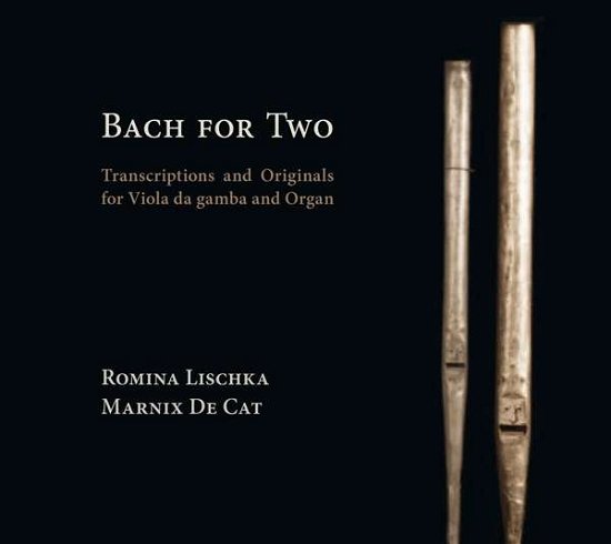 Cover for Romina Lischka / Marnix De Cat · Bach For Two (CD) (2021)