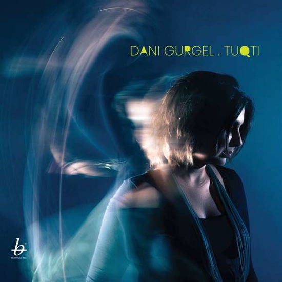 Cover for Dani Gurgel · Tuqti (CD) (2019)