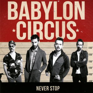 Cover for Babylon Circus · Never Stop (CD) (2013)