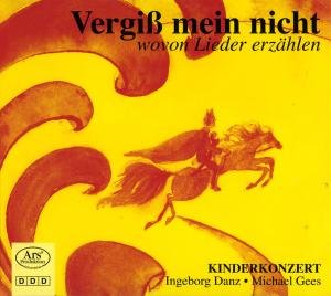 Cover for Schubert / Mozart / Wolf / Danz / Gees · Vergib Mein Nicht (CD) (2006)