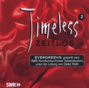 Timeless-zeitlos 2 - Swr Rundfunkorchester Kai - Musik - MONS - 4260054554058 - 31. august 2006