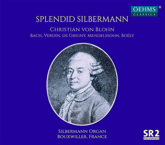 Cover for Christian Von Blohm · Splendid Silbermann (CD) (2019)