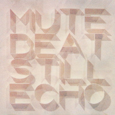 Cover for Mute Beat · Still Echo (CD) [Japan Import edition] (2011)