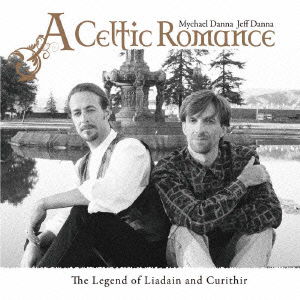 A Celtic Romance (& Jeff Danna) - Mychael Danna - Muzyka - INDIES LABEL - 4580297350058 - 15 maja 2012