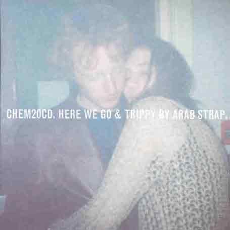 Cover for Arab Strap · Here We Go &amp; Trippy (SCD) (2005)