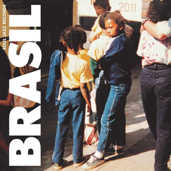 Cover for Soul Jazz Records Presents · Brasil (CD) [Remastered edition] (2018)