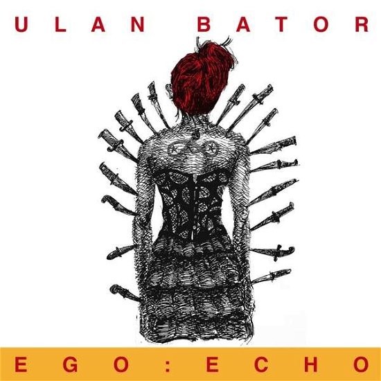 Ego: Echo - Ulan Bator - Muziek - CARGO UK - 5055869591058 - 9 juli 2021