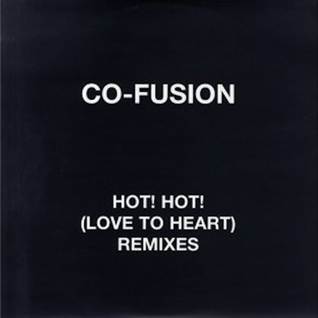 Hot Hot (Love To Heart) Remixes - Co-Fusion - Musiikki - Southern Fried - 5060065580058 - 