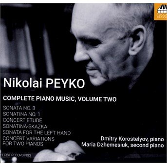 Cover for Peyko / Korostelyov / Dzhemesiuk · Complete Piano Music 2 (CD) (2015)