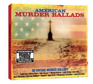 American Murder Ballads - V/A - Musik - Hoanzl - 5060143493058 - 6 januari 2020