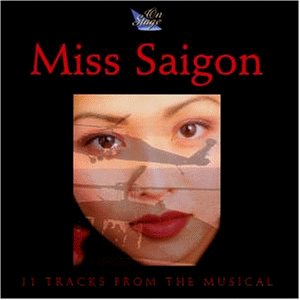 Miss Saigon - The Toronto Musical Revue - Música - ELAP - 5703185385058 - 1 de abril de 1999
