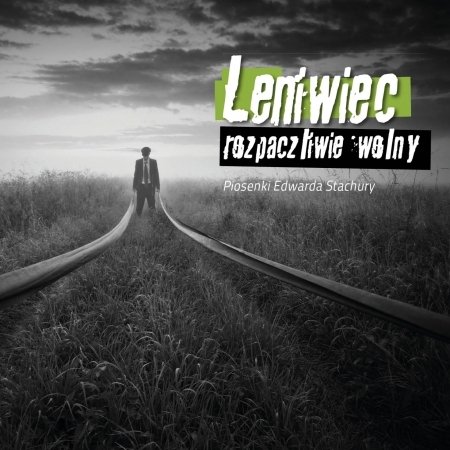 Cover for Leniwiec · Rozpaczliwie Wolny-piosenki Edwarda Stac (CD)