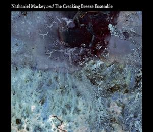 Cover for Nathaniel -&amp; The Creaking Breeze Ensemble- Mackey · Fugitive Equation (CD) (2021)