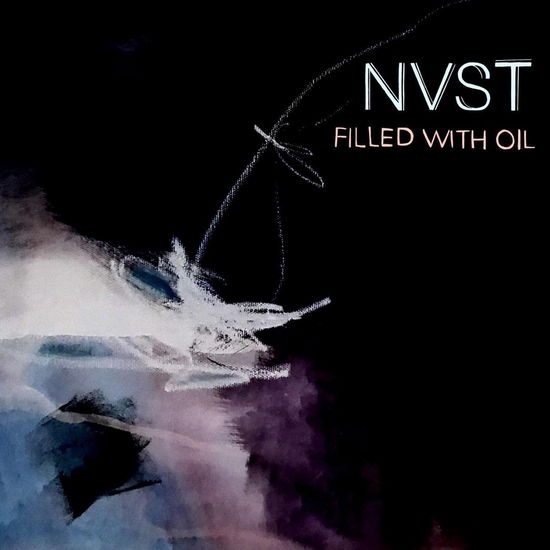 Filled With Oil - Nvst - Musik - LES DISQUES MAGNETIQUES - 7640159733058 - 30. juni 2023