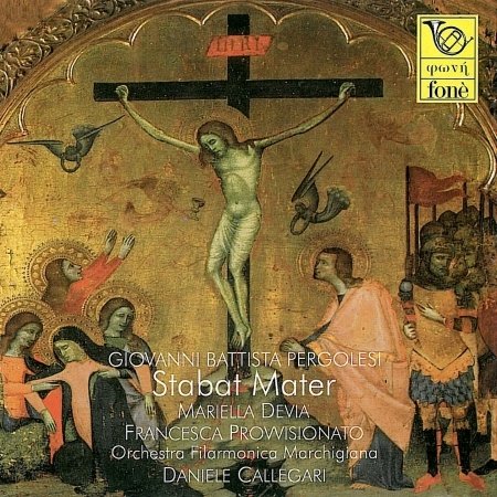 Stabat Mater - Giovanni Battista Pergolesi - Muzyka - FONE - 8012871020058 - 15 kwietnia 2019