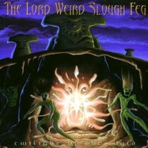 Cover for Lord Weird Slough Feg · Twilight Of The Idols (CD) (2000)