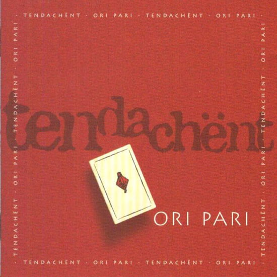 Cover for Tendachent · Ori Pari (CD) (2004)