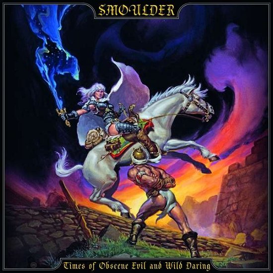Smoulder · Times Of Obscene Evil And Wild Daring (CD) (2019)