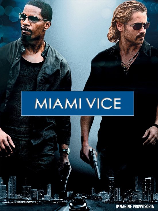 Miami Vice - Miami Vice - Elokuva -  - 8057092040058 - torstai 14. joulukuuta 2023