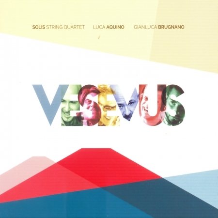 Cover for Aquino, Luca / Solis String Quartet · Vesevus (CD) (2016)