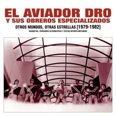 Cover for Aviador Dro · Otros Mundos Otras Estrellas (1979-1982) (LP) [Limited edition] (2015)