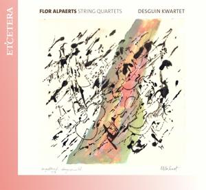 Cover for Desguin Quartet · Flor Alpaerts: String Quartets (CD) (2024)