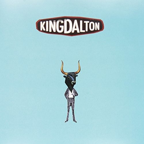 King Dalton - King Dalton - Musique - WASTE MY RECORDS - 8712604320058 - 26 septembre 2013