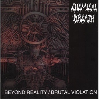 Cover for Chemical Breath · Beyond Reality / Brutal Violation (CD) (2019)