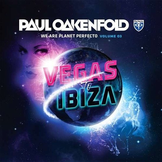 We Are Planet Perfecto 3 - Paul Oakenfold - Musikk - ARMADA - 8718522026058 - 13. august 2013