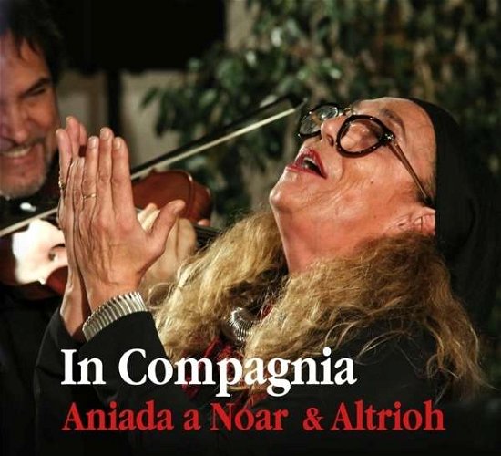 Cover for Aniada A Noar · In Compagnia (CD) (2016)