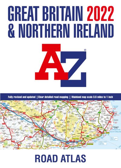 Great Britain A-Z Road Atlas 2022 (A3 Paperback) - A-Z Maps - Libros - HarperCollins Publishers - 9780008445058 - 1 de septiembre de 2021