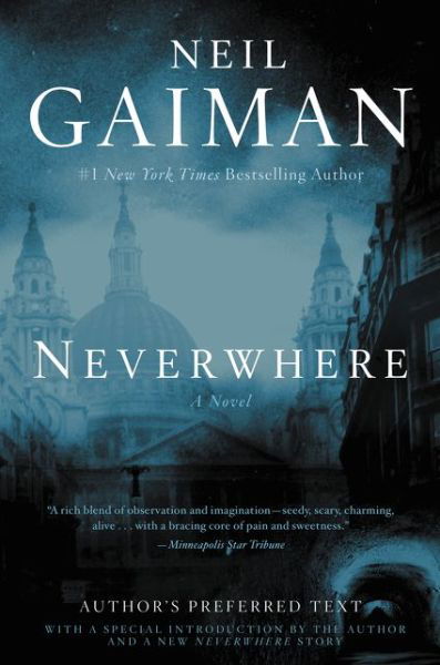 Cover for Neil Gaiman · Neverwhere: Author's Preferred Text (Innbunden bok) (2015)