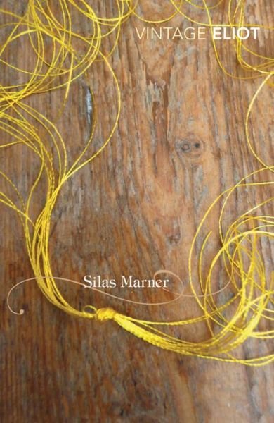 Silas Marner - George Eliot - Livros - Vintage Publishing - 9780099519058 - 4 de fevereiro de 2010