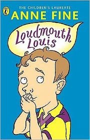 Cover for Anne Fine · Loudmouth Louis (Paperback Book) (1998)