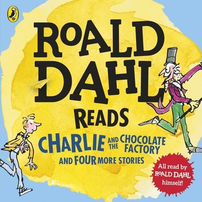 Cover for Roald Dahl · Roald Dahl Reads Charlie and the Chocolate Factory and Four More Stories (Hörbok (CD)) [Unabridged edition] (2016)