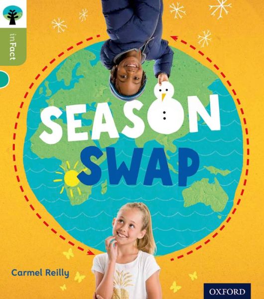 Cover for Carmel Reilly · Oxford Reading Tree inFact: Level 7: Season Swap - Oxford Reading Tree inFact (Pocketbok) (2014)