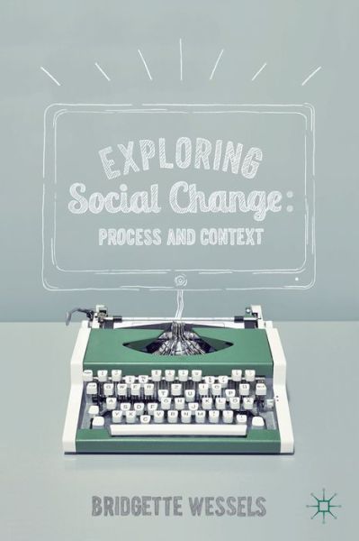 Cover for Bridgette Wessels · Exploring Social Change: Process and Context (Paperback Bog) (2014)