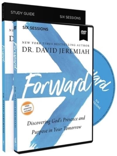 Cover for Dr. David Jeremiah · Forward Study Guide with DVD: Discovering God's Presence and Purpose in Your Tomorrow (Taschenbuch) (2021)