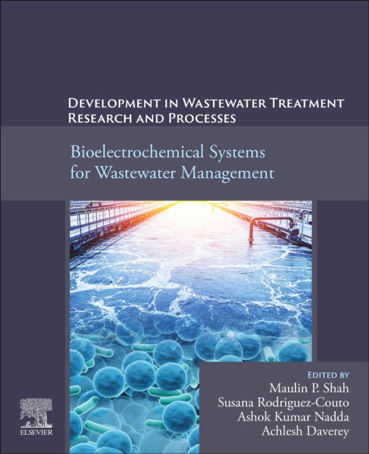 Cover for Maulin P. Shah · Development in Wastewater Treatment Research and Processes: Bioelectrochemical Systems for Wastewater Management (Paperback Book) (2022)