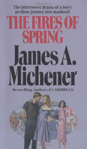 Cover for James A. Michener · The Fires of Spring: a Novel (Pocketbok) (1987)