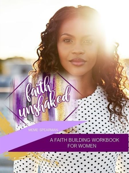Cover for Meme Spearman · Faith Un-Shaked (Paperback Book) (2019)