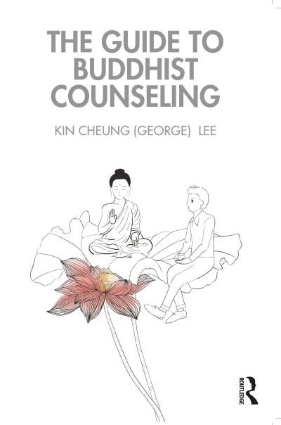 Cover for Kin Cheung Lee · The Guide to Buddhist Counseling (Pocketbok) (2022)