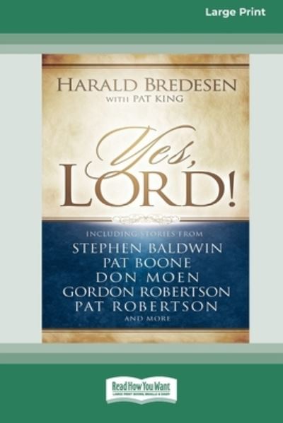 Cover for Harald Bredesen · Yes, Lord [Standard Large Print 16 Pt Edition] (Paperback Book) (2011)