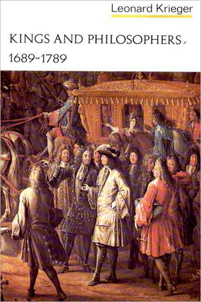 Cover for Leonard Krieger · Kings and Philosophers, 1689-1789 - The Norton History of Modern Europe (Paperback Book) (1970)